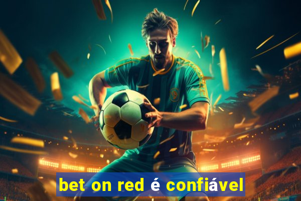 bet on red é confiável