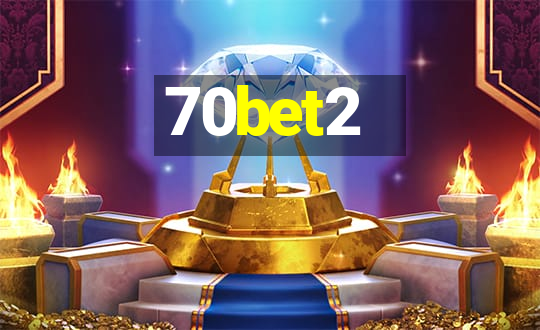 70bet2