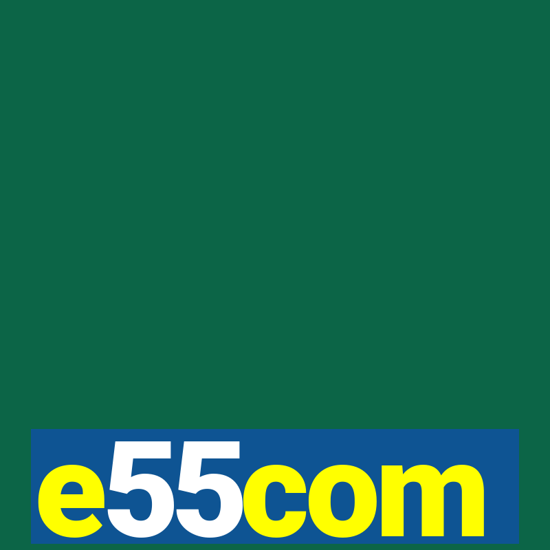 e55com