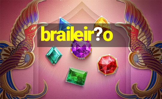 braileir?o