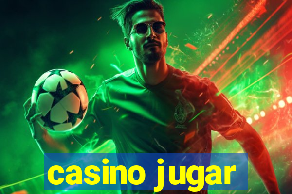 casino jugar