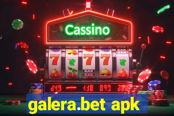 galera.bet apk