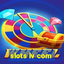 slots lv com