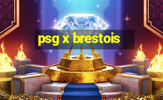 psg x brestois