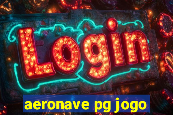 aeronave pg jogo