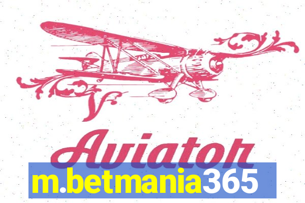 m.betmania365