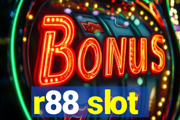 r88 slot