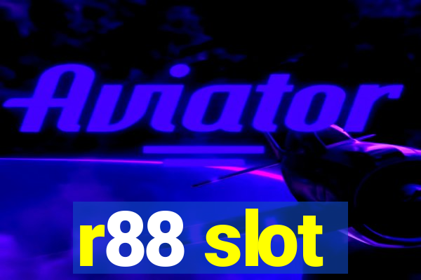 r88 slot