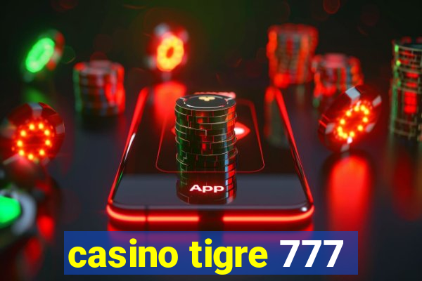 casino tigre 777