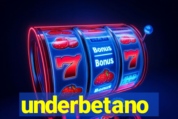 underbetano