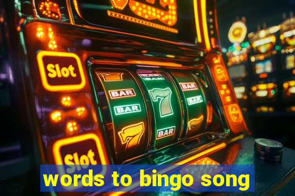 words to bingo song