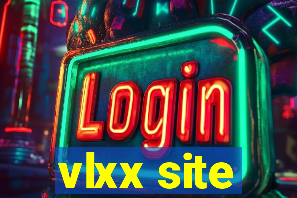 vlxx site