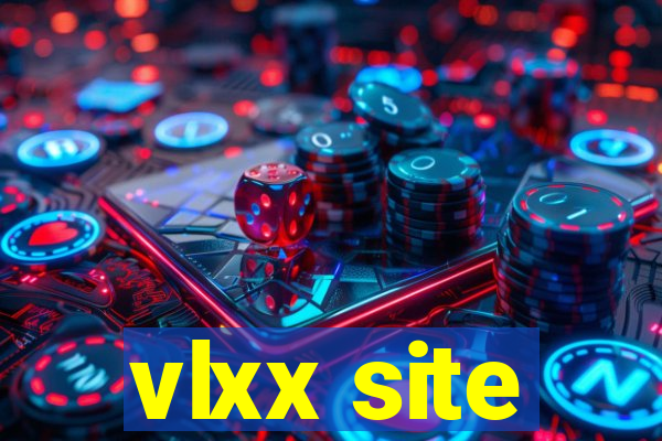 vlxx site