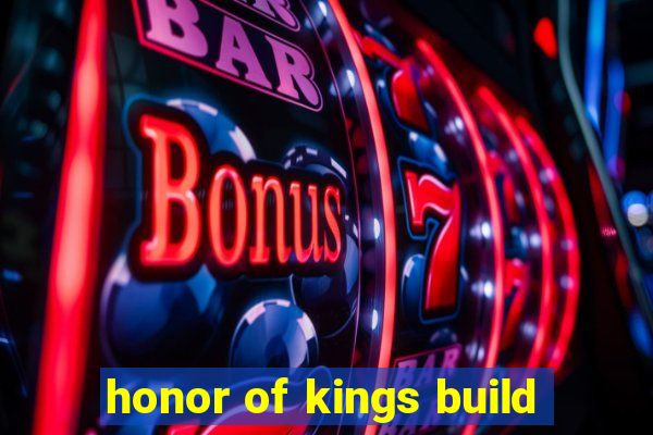 honor of kings build