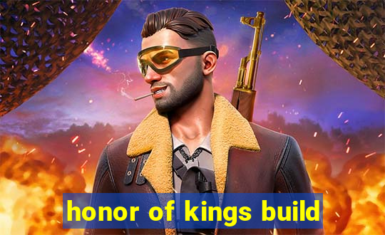 honor of kings build