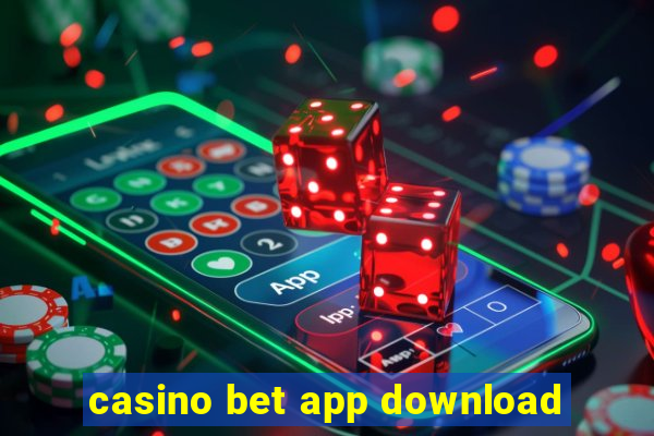 casino bet app download