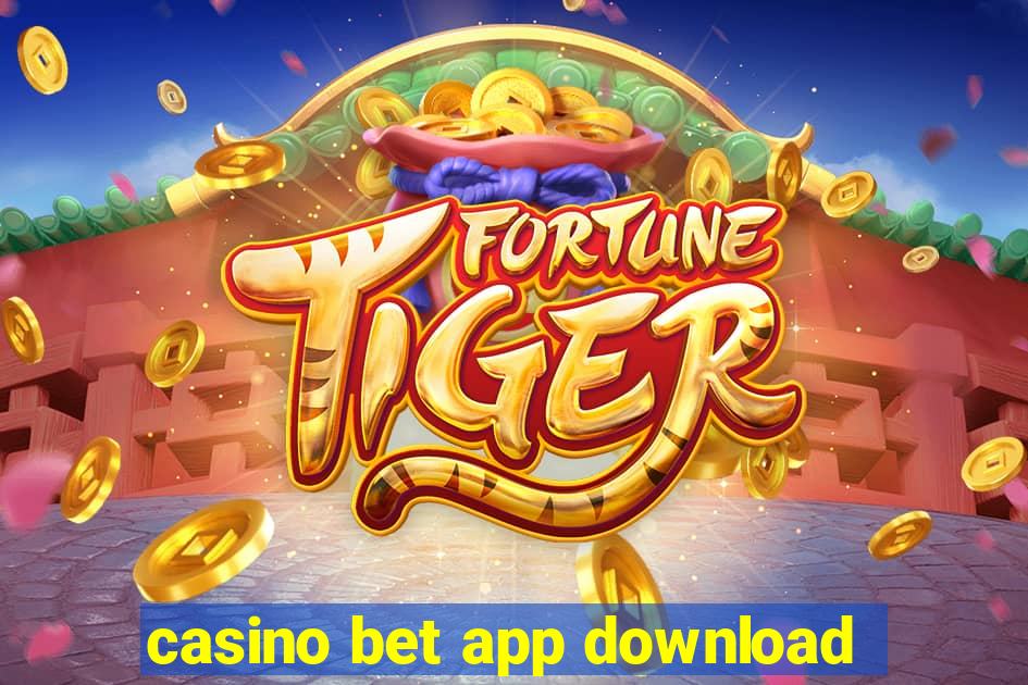 casino bet app download