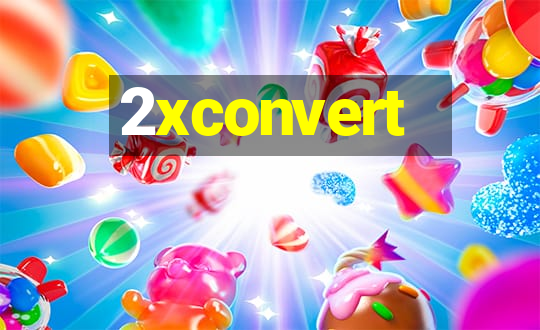 2xconvert