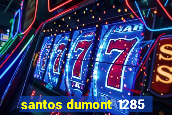 santos dumont 1285