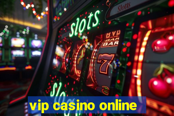 vip casino online