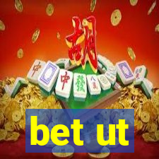 bet ut