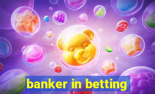 banker in betting