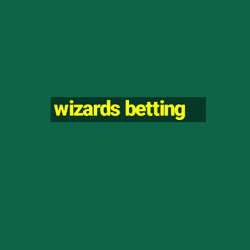 wizards betting