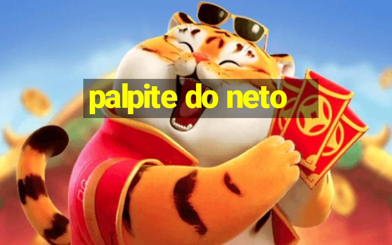 palpite do neto