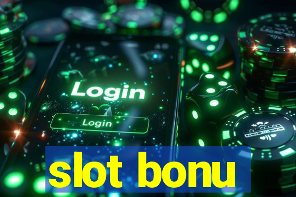 slot bonu