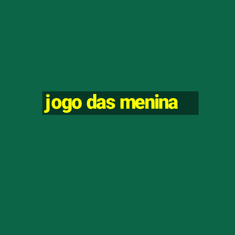 jogo das menina