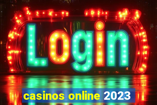 casinos online 2023