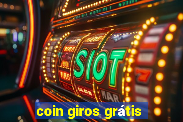 coin giros grátis