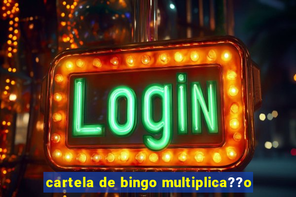 cartela de bingo multiplica??o