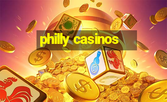 philly casinos