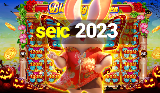 seic 2023