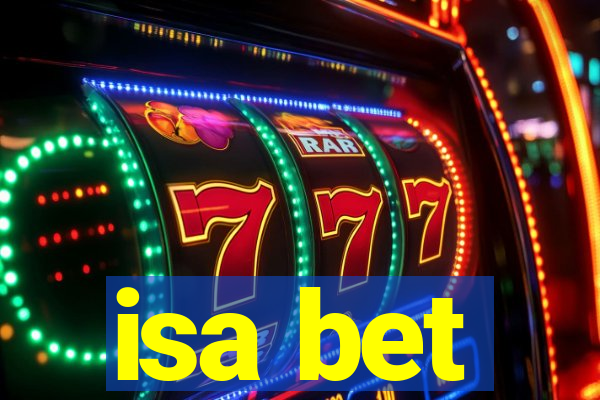 isa bet