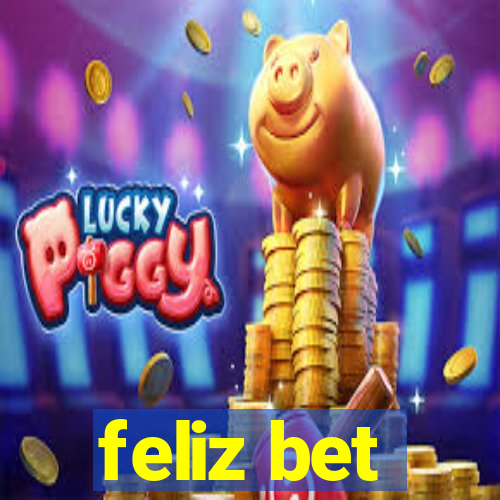 feliz bet