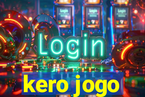 kero jogo