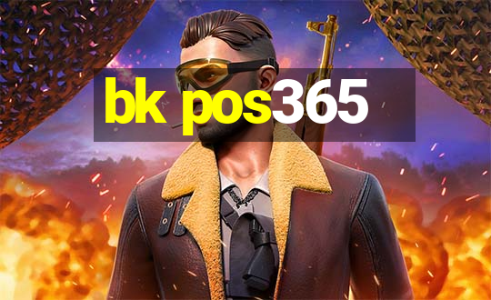 bk pos365