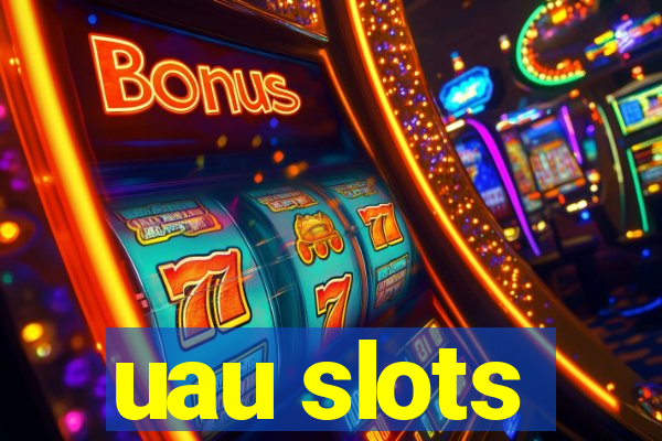 uau slots