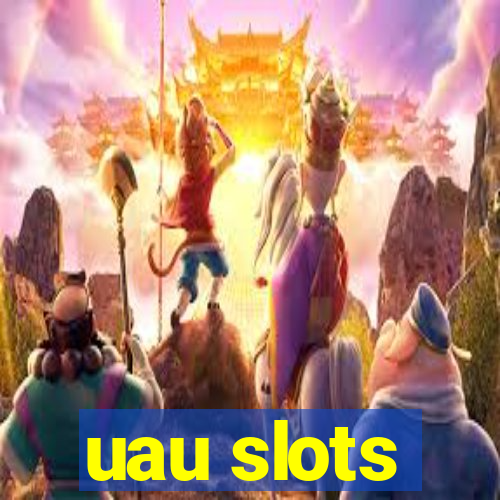 uau slots