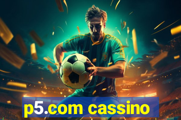 p5.com cassino