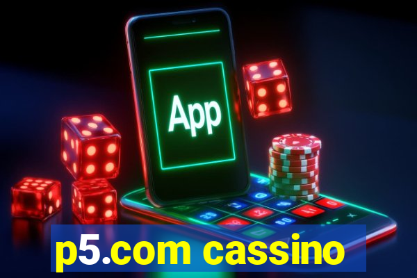 p5.com cassino