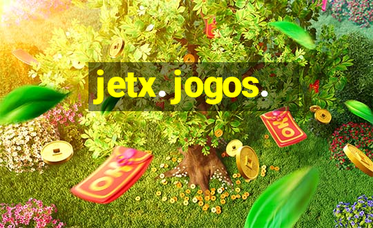 jetx. jogos.