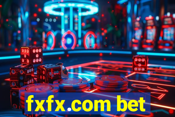 fxfx.com bet