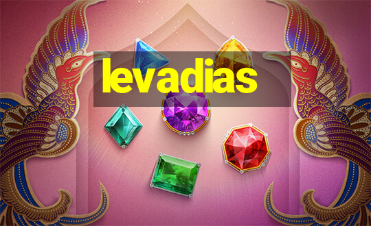 levadias