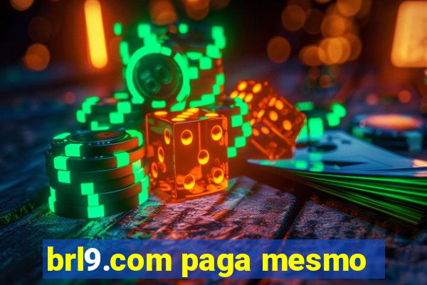 brl9.com paga mesmo