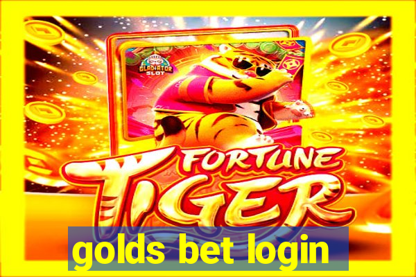 golds bet login