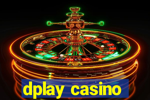 dplay casino