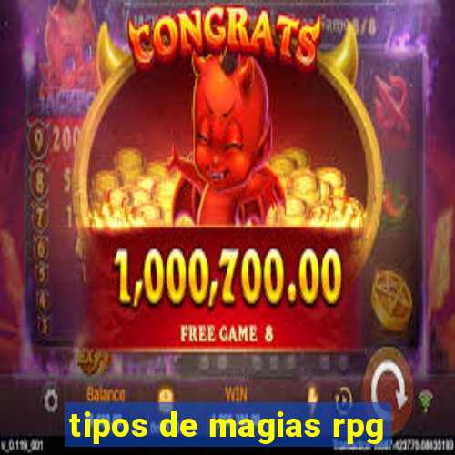 tipos de magias rpg